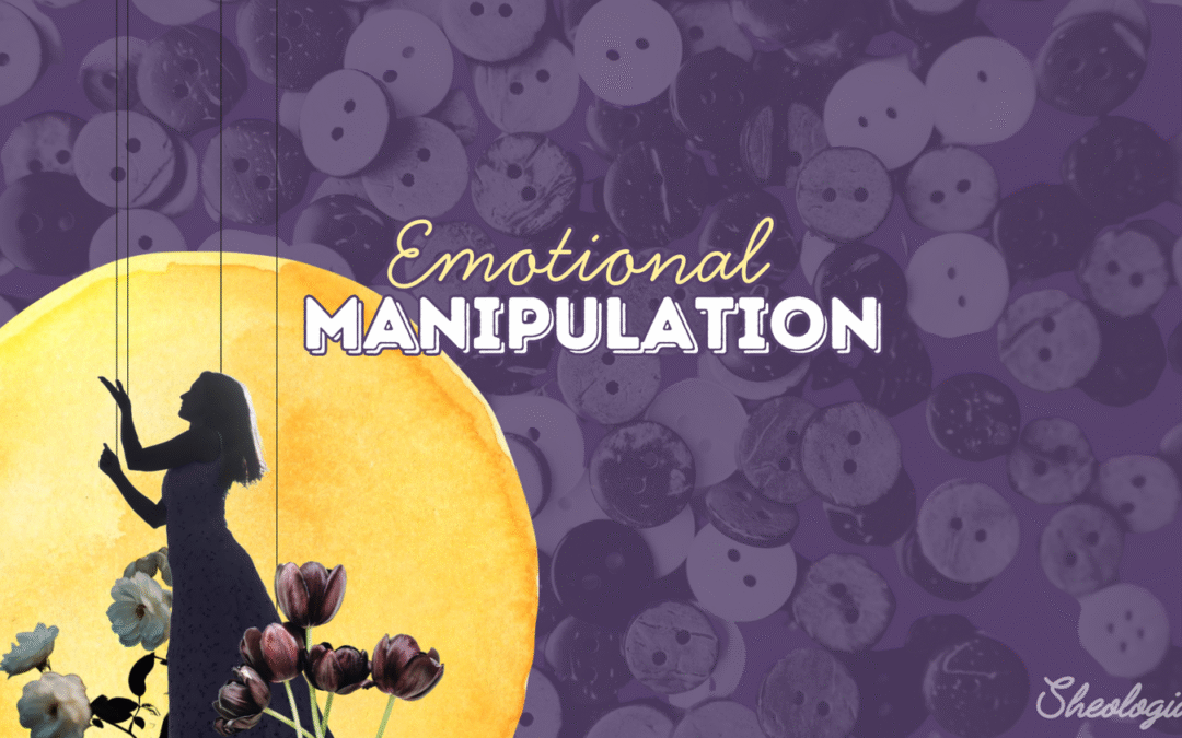 Emotional Manipulation