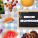 Summer Recommends